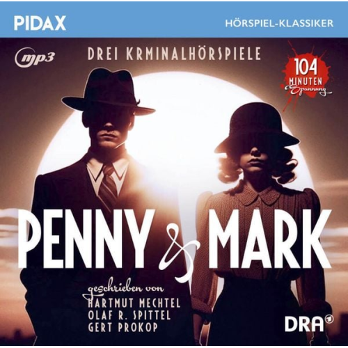Hartmut Mechtel Olaf R. Spittel - Penny & Mark, 1 Audio-CD
