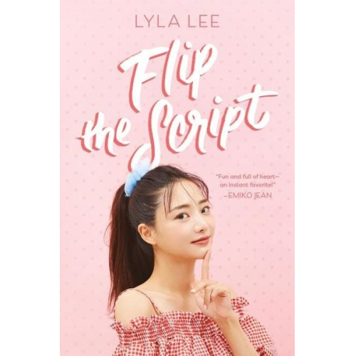 Lyla Lee - Flip the Script