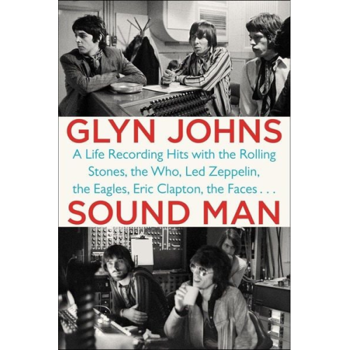 Glyn Johns - Sound Man