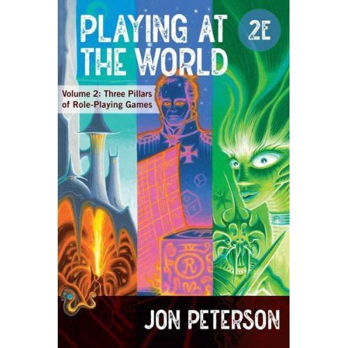 Jon Peterson - Playing at the World, 2E, Volume 2