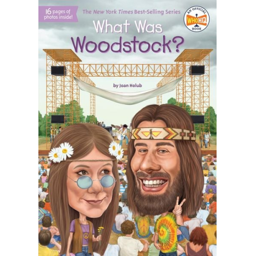 Joan Holub Who Hq - What Was Woodstock?