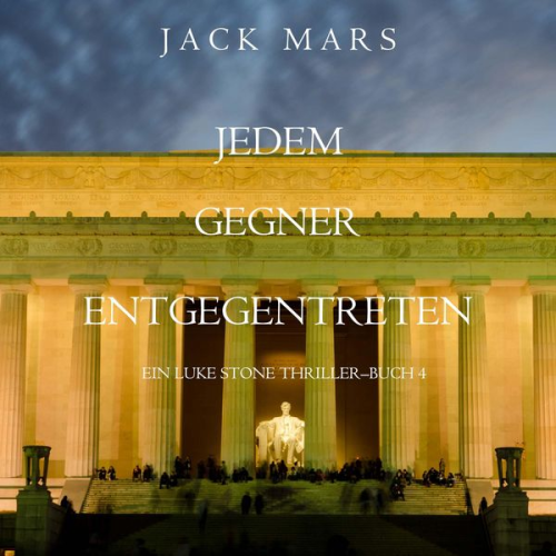 Jack Mars - Umgeben Von Feinden (Ein Luke Stone Thriller—Buch 4)