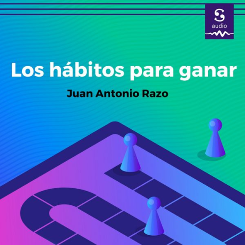 Juan Antonio Razo - Hábitos para ganar