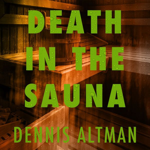 Dennis Altman - Death in the Sauna