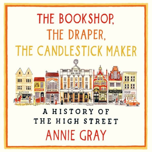 Annie Gray - The Bookshop, The Draper, The Candlestick Maker