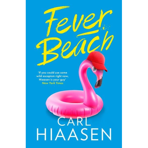 Carl Hiaasen - Fever Beach