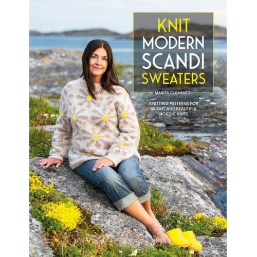 Marita Clementz - Knit Modern Scandi Sweaters