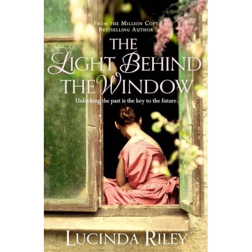 Lucinda Riley - The Light Behind The Window