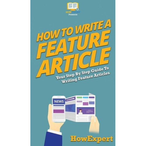 Howexpert - How To Write a Feature Article