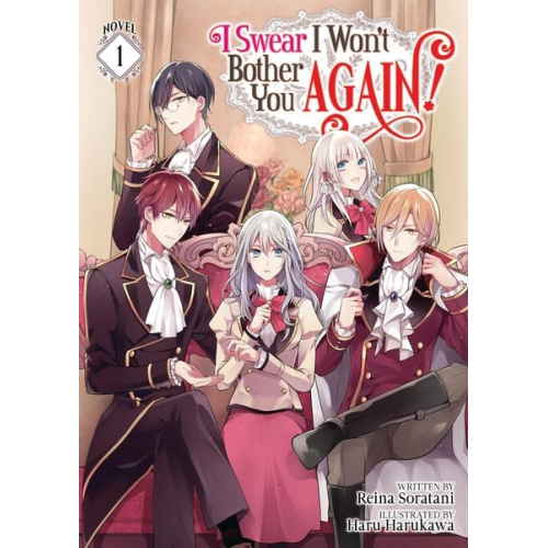 Reina Soratani - I Swear I Won't Bother You Again! (Light Novel) Vol. 1