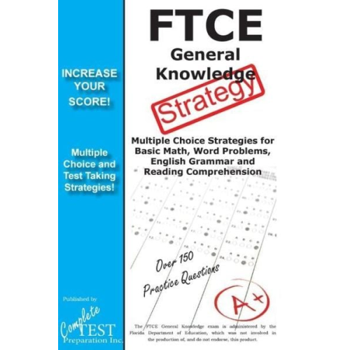 Complete Test Preparation Inc. - FTCE General Knowledge Test Stategy!