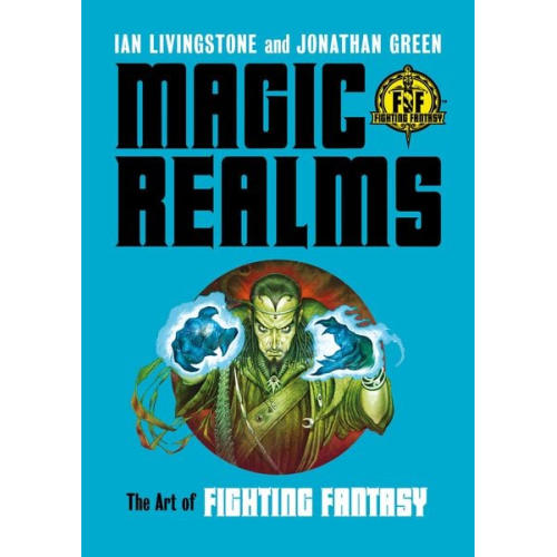 Ian Livingstone Jonathan Green - Magic Realms