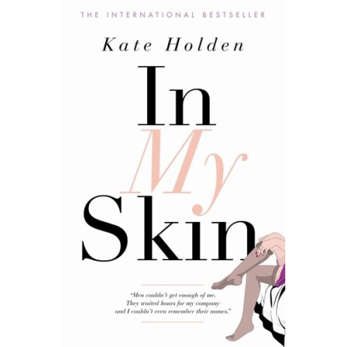 Kate Holden - In My Skin