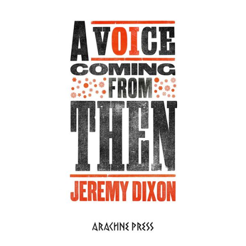 Jeremy Dixon - A Voice Coming from Then