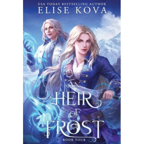 Elise Kova - An Heir of Frost