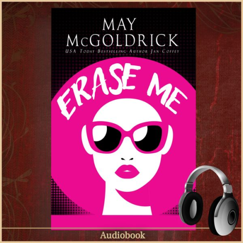 May McGoldrick Jan Coffey - Erase Me