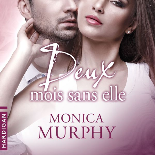 Monica Murphy - Deux mois sans elle