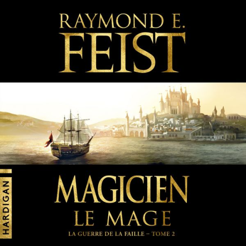 Raymond Feist - Magicien - Le Mage