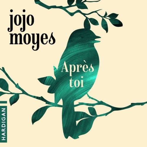 Jojo Moyes - Après toi