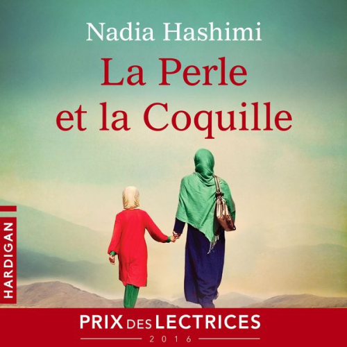 Nadia Hashimi - La Perle et la Coquille