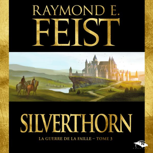 Raymond Feist - Silverthorn