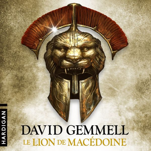 David Gemmell - Le Lion de Macédoine