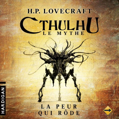 Howard Phillips Lovecraft - La Peur qui rôde - 8