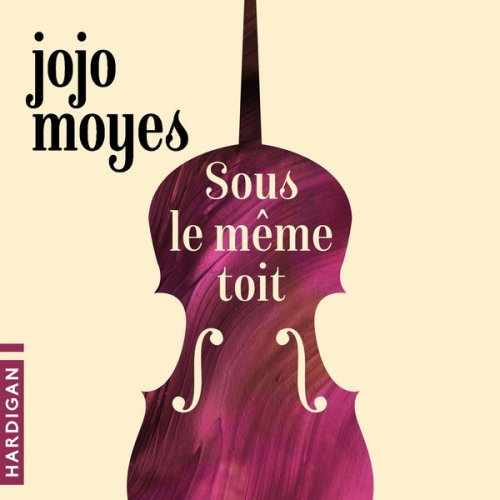 Jojo Moyes - Sous le même toit