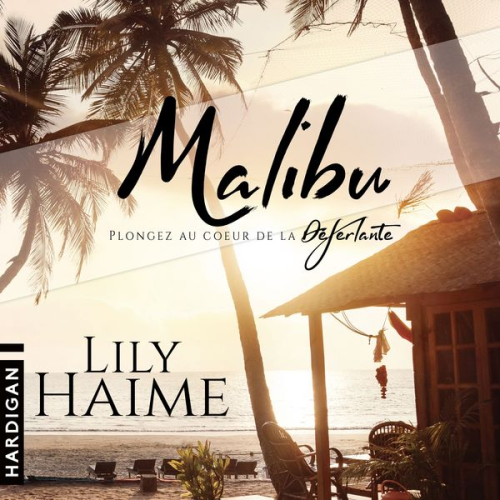 Lily haime - Malibu