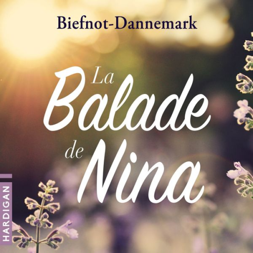 Véronique Biefnot Francis Dannemark - La Balade de Nina