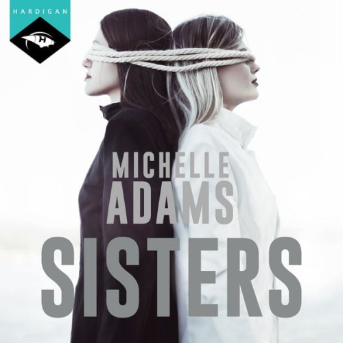 Michelle Adams - Sisters