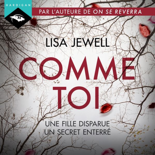 Lisa Jewell - Comme toi