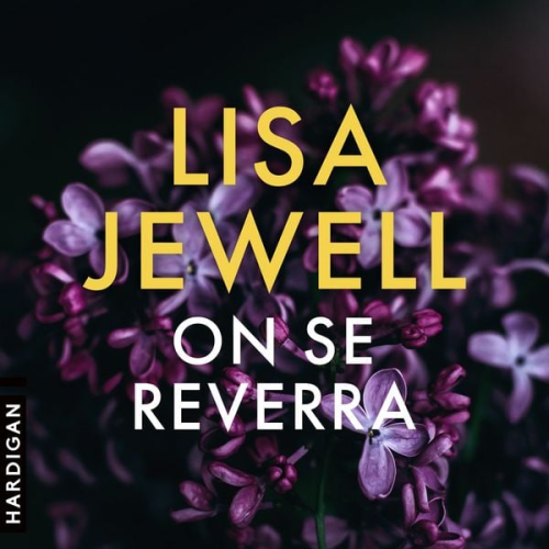 Lisa Jewell - On se reverra