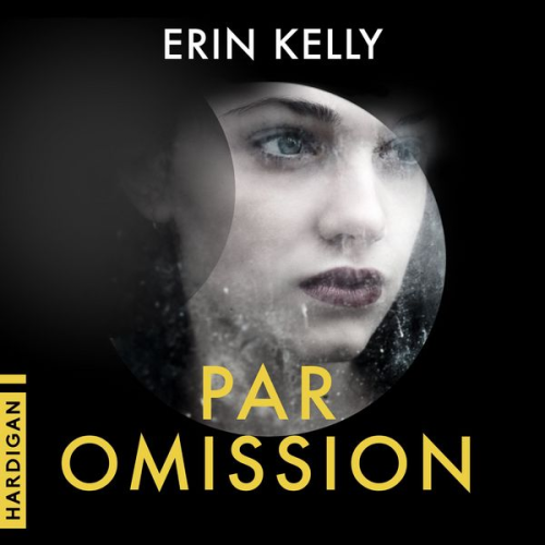 Erin Kelly - Par omission