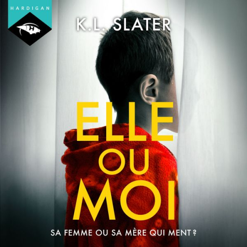 K.L. Slater - Elle ou moi