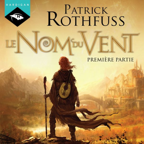 Patrick Rothfuss - Le Nom du Vent - Première partie