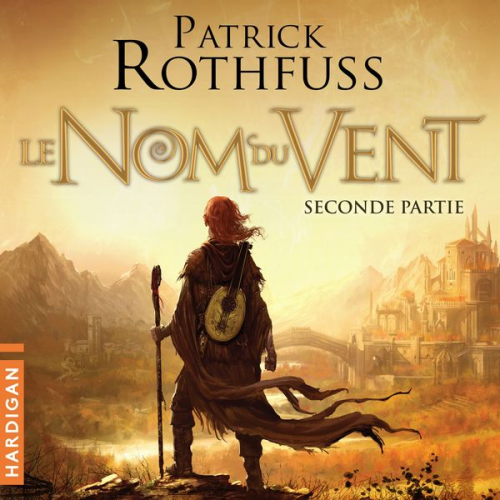 Patrick Rothfuss - Le Nom du Vent - Seconde partie