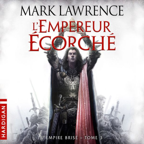 Mark Lawrence - L'Empereur écorché