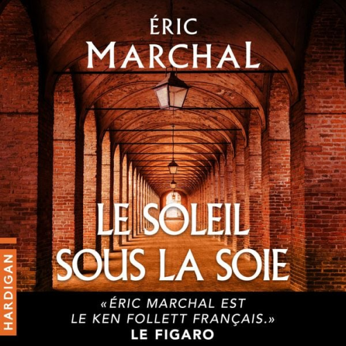 Éric Marchal - Le Soleil sous la soie