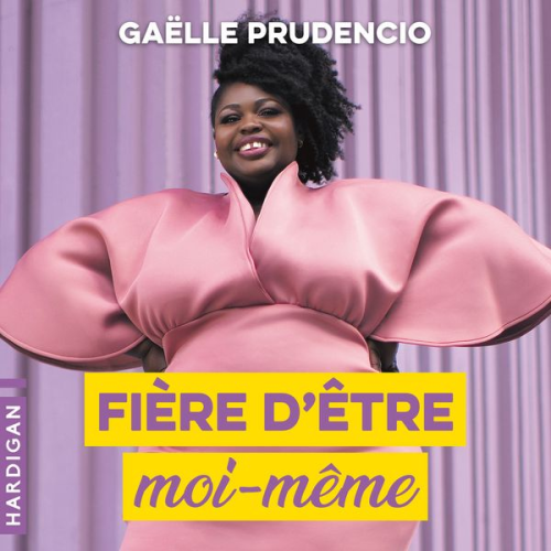 Gaëlle Prudencio - Fière d'être moi-même