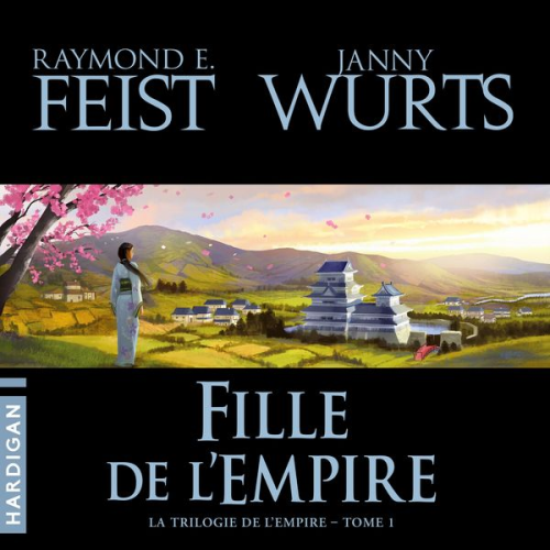 Raymond Feist Janny Wurts - Fille de l'Empire