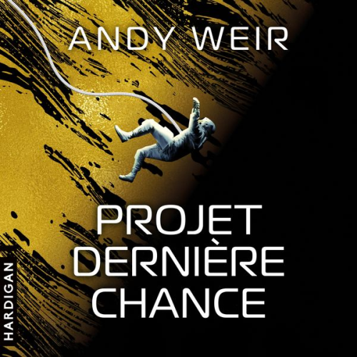 Andy Weir - Projet Dernière chance