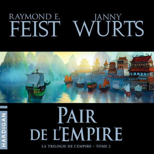 Raymond Feist Janny Wurts - Pair de l'empire