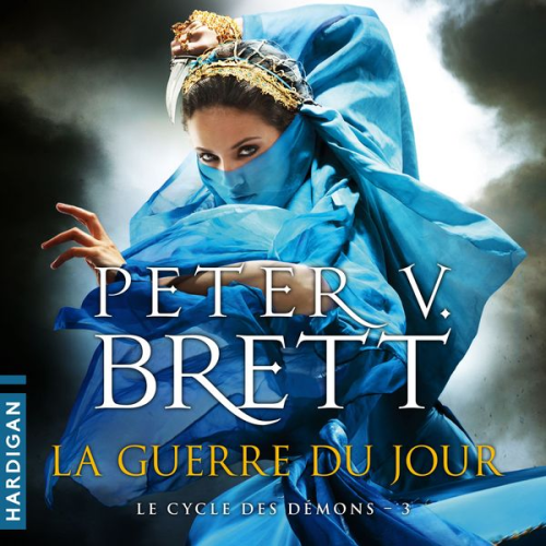 Peter V. Brett - La Guerre du Jour