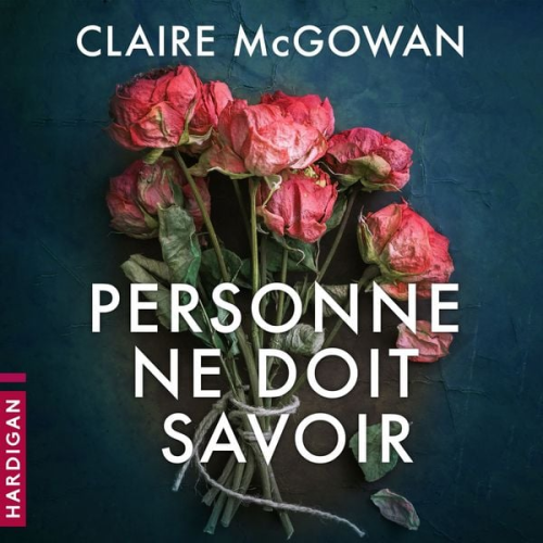 Claire McGowan - Personne ne doit savoir