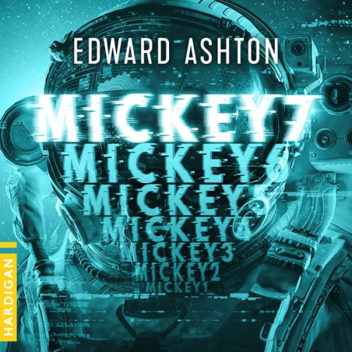 Edward Ashton - Mickey7