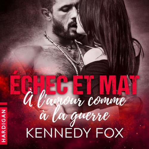 Kennedy Fox - À l'amour comme à la guerre