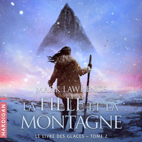 Mark Lawrence - La Fille et la montagne