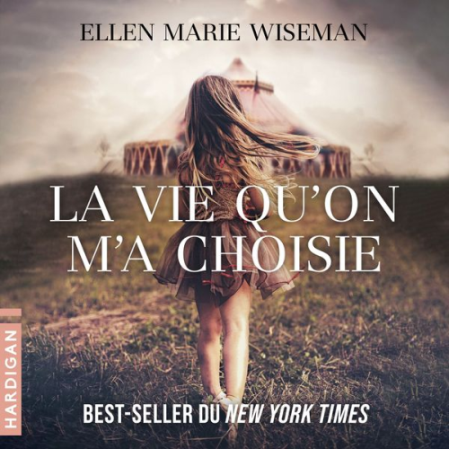 Ellen Marie Wiseman - La vie qu'on m'a choisie