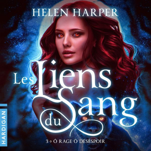 Helen Harper - Ô rage ô désespoir